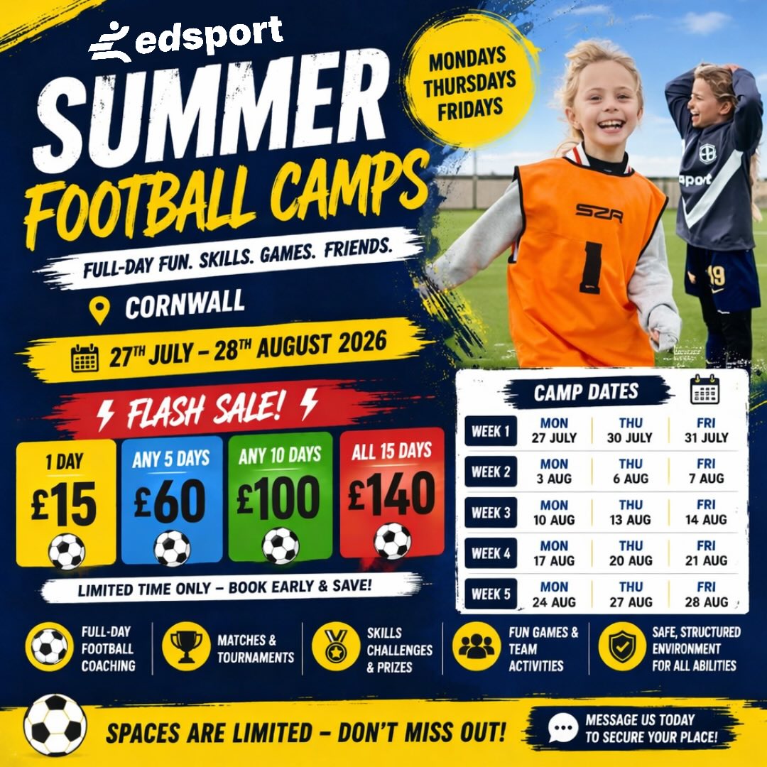 🔥 SUMMER MULTI-SPORT CAMPS – FLASH SALE LIVE! ⚽☀️
EdSport is back this summer with 5 weeks of full-day football / multi-sport camps in Cornwall — packed with games, coaching, competitions and loads of fun!
📅 Mondays • Thursdays • Fridays
🗓️ 27th July – 28th August 2026
⏰ 9am - 3pm
⚽ What’s included:
• Full-day football coaching
• Matches & tournaments
• Skills challenges & prizes
• Fun games & team activities
• Safe, structured environment for all abilities
Games include football (including footgolf and football rounders), rounders, cricket, frisbee and racket sports 🙌
⸻
💥 FLASH SALE PRICING (LIMITED TIME ONLY):
💛 1 Day: £15
💙 Any 5 Days: £60
💚 Any 10 Days: £100
❤️ ALL 15 DAYS: £140
‼️ Siblings get 50% off 🙌
‼️‼️ Please be aware these prices will change at the end of the week 👎
‼️‼️‼️Please be aware there are very limited spaces available for each day 👎👎
⸻
This is your chance to give kids an unforgettable summer of football at an incredible price — but spaces will go fast!
Please complete the form below to book your space! This event will not be done on Spond due to the number of dates.
https://forms.gle/6guSibfTDYeq89hV9
Any issues please don’t hesitate to ask ♥️
#newquay #cornwall #kidsclubs #whatsoncornwall newquayevent